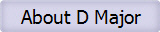 About D Major